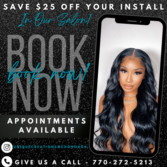 Save $25 OFF Your Install At Our Salon - Add To Cart To Redeem With Appointment
